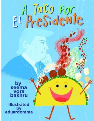 A Taco for El Presidente by Eduardo Martinez Macias (English) Paperback Book