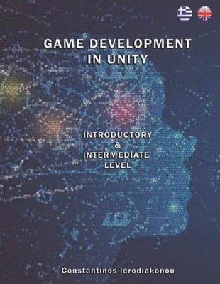 Game Development in Unity by Constantinos Ierodiakonou Paperback Book