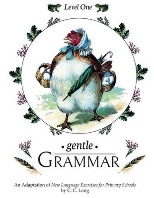 Gentle Grammar: Level 1 by C.C. Long (English) Paperback Book