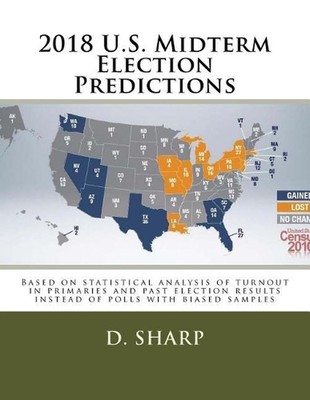 2018 U.S. Midterm Election Predictions: Based on statistical analysis of turnout