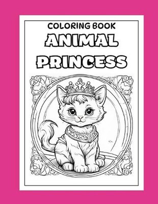 Animal Princess Coloring Book by Wonkey Donkey Paperback Book