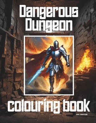 Dangerous Dungeon: Fantastic Wizards, Warriors and Creatures found in Dungeon ad
