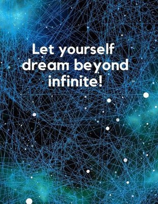 Infinite Notebook: Let yourself dream beyound infinite! by Ally Foryou (English)
