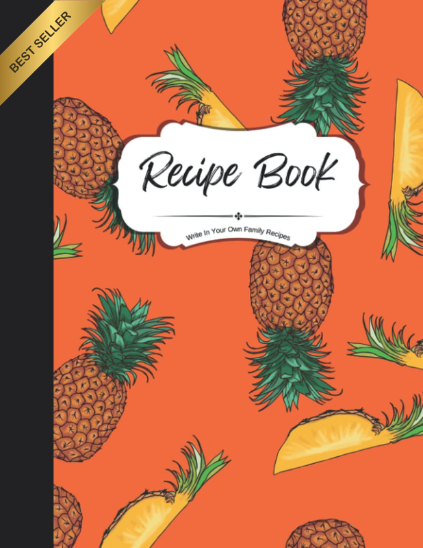 Recipe Book to Write in Your Own Family Recipes: Create Your Own Do-It-Yourself