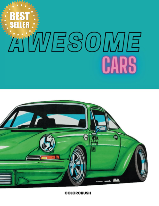 Awesome Cars Coloring Book: Supercars, Race Cars, Luxury Cars, JDM, Tuning Car C