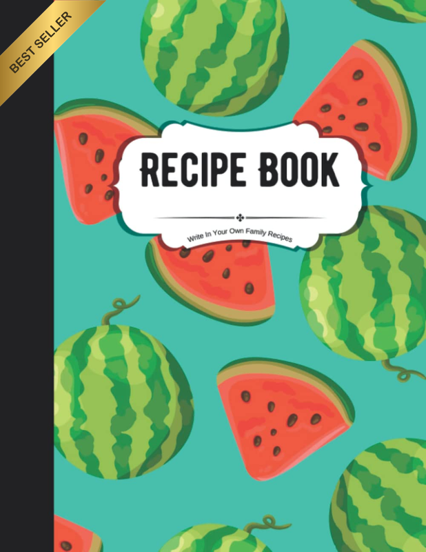 Recipe Book to Write in Your Own Family Recipes: Create Your Own Do-It-Yourself