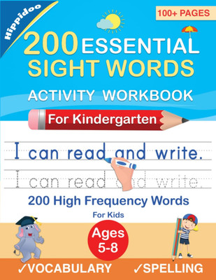 200 Essential Words Workbook Kids Learn, Trace & Practice High-Frequency Words
