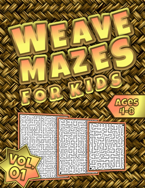 Weave Mazes for Kids Ages 4-8 Volume 01: Maze Activity Book for Kids - Easy to V