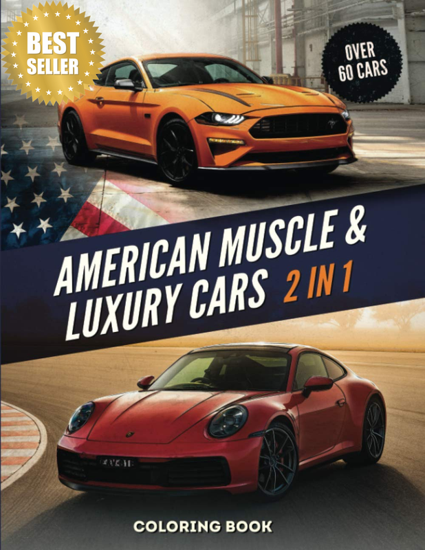American Muscle and Luxury Cars Coloring Book: 2 Books in 1 - World'S Greatest V
