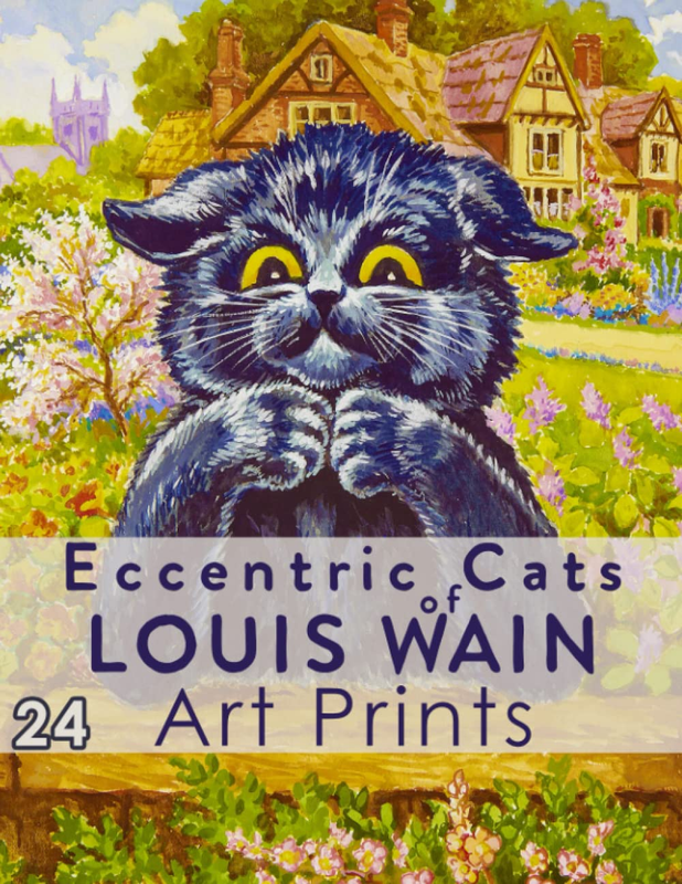 Eccentric Cats of Louis Wain Art Prints: Ready-To-Frame Vintage Artwork to Cut Out for Wall Decor