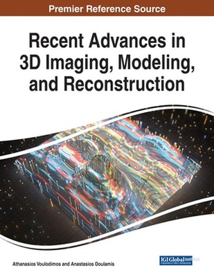 Recent Advances in 3D Imaging, Modeling, and Reconstruction by Athanasios Voulod