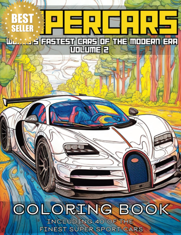 SUPERCARS Coloring Book for Adults: Volume 2 - Worlds Fastest Cars of the Modern