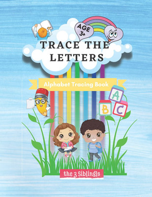 Trace the Letters - Alphabet Tracing Book for Ages 3 + (Pre-School /Kindergarten