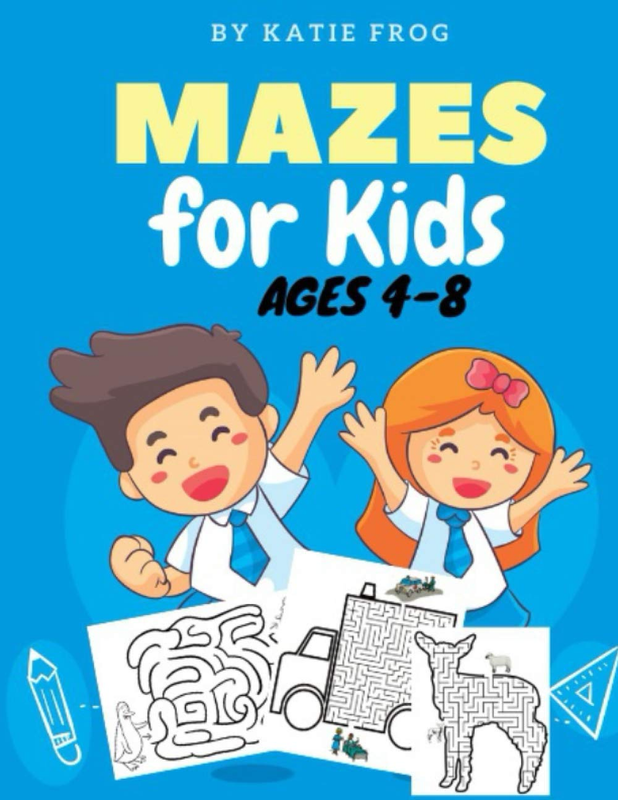 Mazes for Kids Ages 4-8: an Activity Book That Brings Joy to Children & Boosts T