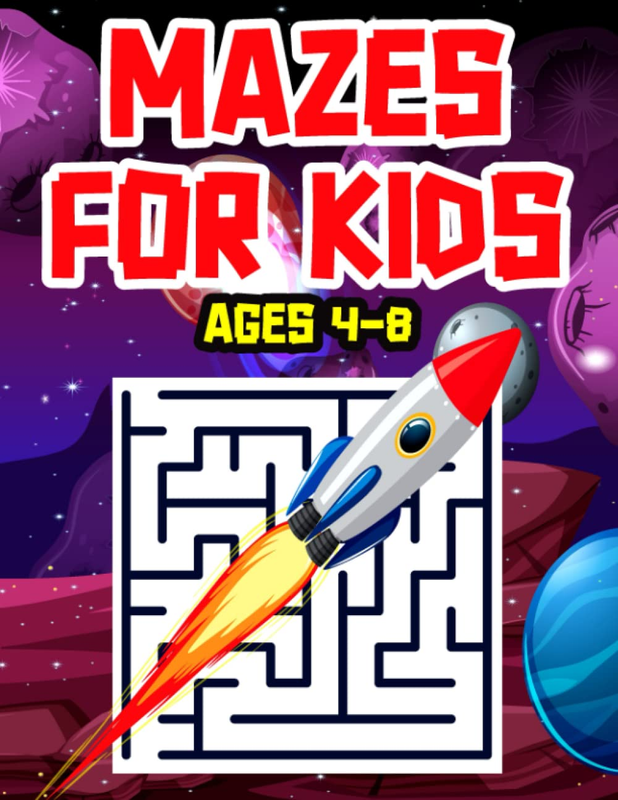 Mazes for Kids Ages 4-8: 100+ Mazes for Kids to Enjoy Quality Times with Puzzle