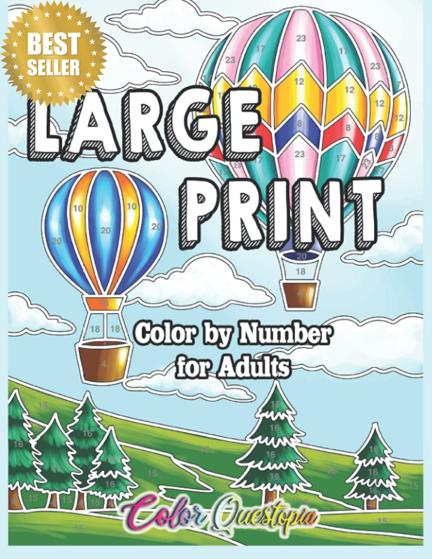 Large Print Color by Number for Adults: Coloring Book Volume 2 - a Variety of Si