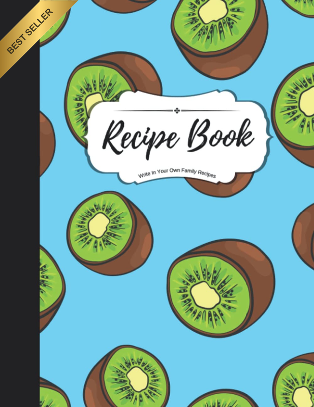 Recipe Book to Write in Your Own Family Recipes: Blank Recipe Journal to Fill in