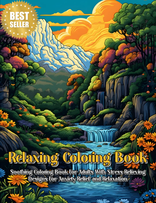 Relaxing Coloring Book: Soothing Coloring Book for Adults with Stress Relieving