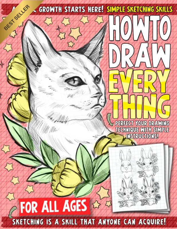 Simple Sketching Skills: How to Draw Everything: Artistic Growth Starts Here! Un