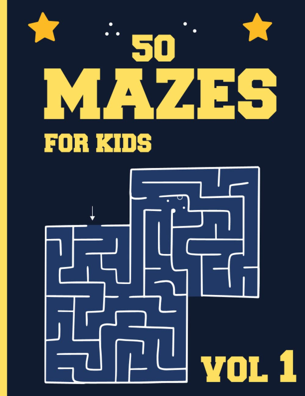 50 Mazes for Kids Ages 4-8: Maze Activity Book for Kids, Vol 1, More 50 Mazes wi