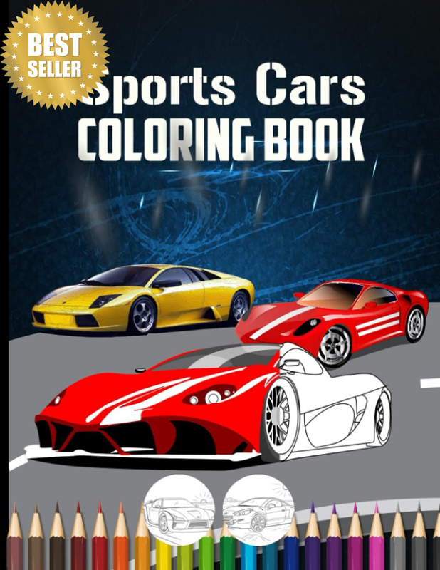 Sport Cars Coloring Book: Cool Fast Cars for Kids
