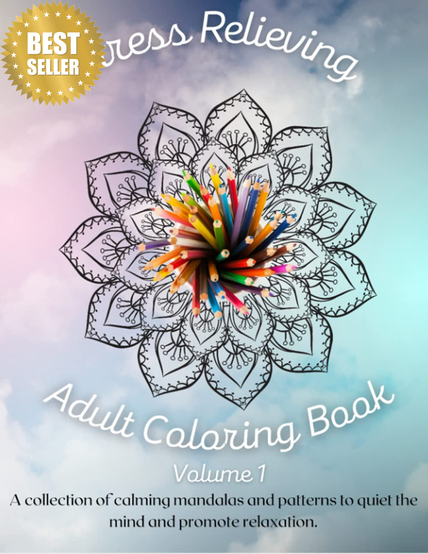 Stress Relieving Adult Coloring Book: Volume 1: a Collection of Calming Mandalas