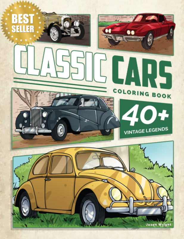 Classic Vintage Cars Coloring Book: American Muscle Cars, Hot Rods & Iconic Vint