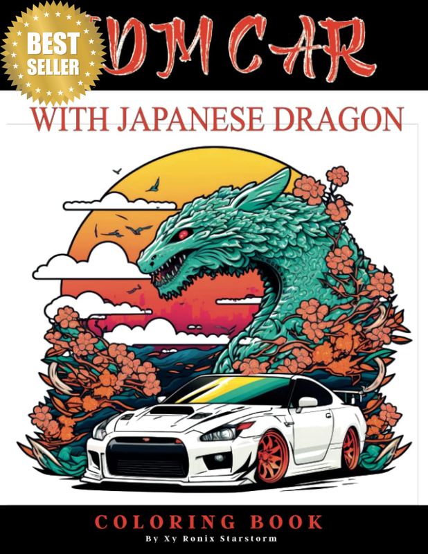JDM CARS COLORING BOOK: JDM Cars and Japanese Dragons an Adult Coloring Book Fea