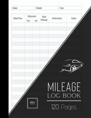 Mileage Log Book: Car Tracker for Business Auto Driving Record Books for Taxes V