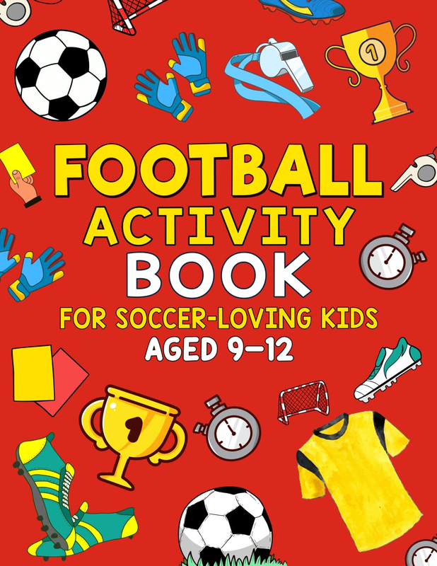 Football Activity Book for Kids Ages 9-12 – Fun Soccer Puzzles, Games & Challeng