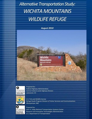 Alternative Transportation Study: Wichita Mountains Wildlife Refuge August 2010 