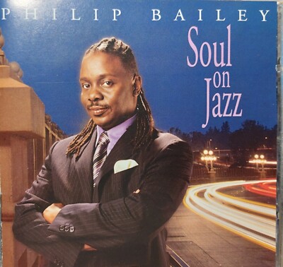 Philip Bailey : Soul On Jazz - Audio CD