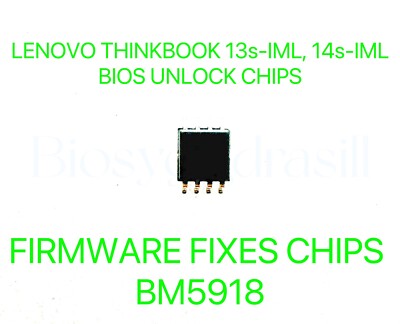 LENOVO THINKBOOK 13s-IML, 14s-IML, ADMIN NO PASSWORD FIRMWARE BIOS CHIP BM5918