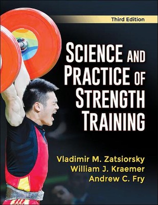 Science and Practice of Strength Training 3rd Edition by Andrew C. Fry (English)