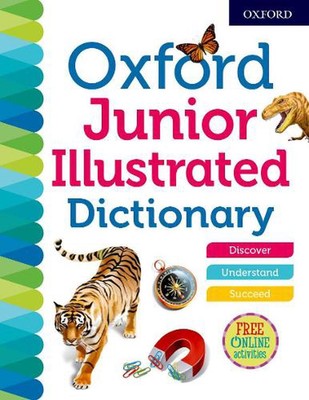 Oxford Junior Illustrated Dictionary by Oxford Dictionaries (English) Paperback 