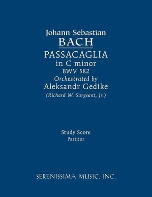 Passacaglia in C minor, BWV 582: Study score by Johann Sebastian Bach (English) 