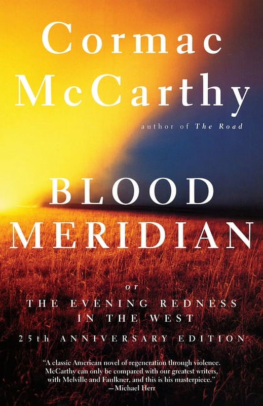 Blood Meridian: or the Evening Redness in the West