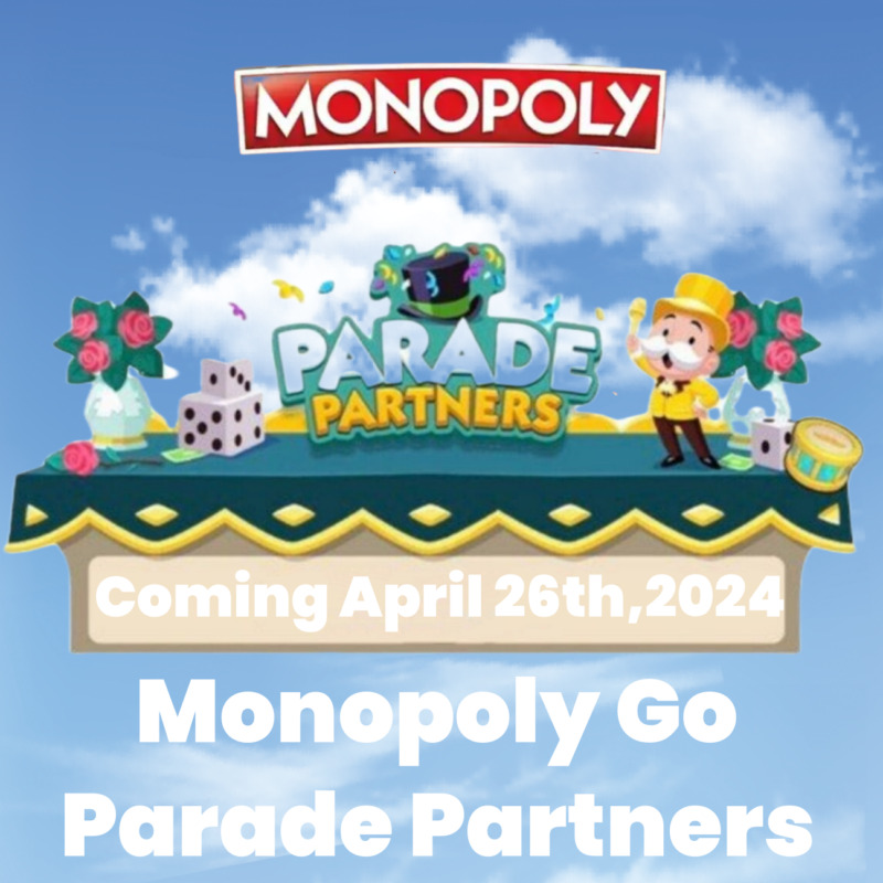 Monopoly Go Parade Partners Preorder!!!⚡Fast Delivery⚡Cheap🔥🔥🔥