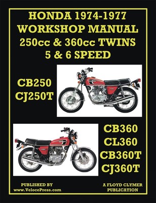 *CLYMER HONDA WORKSHOP MANUAL 1974-1977 TWIN CYLINDER 5 & 6 SPEED 250 & 360