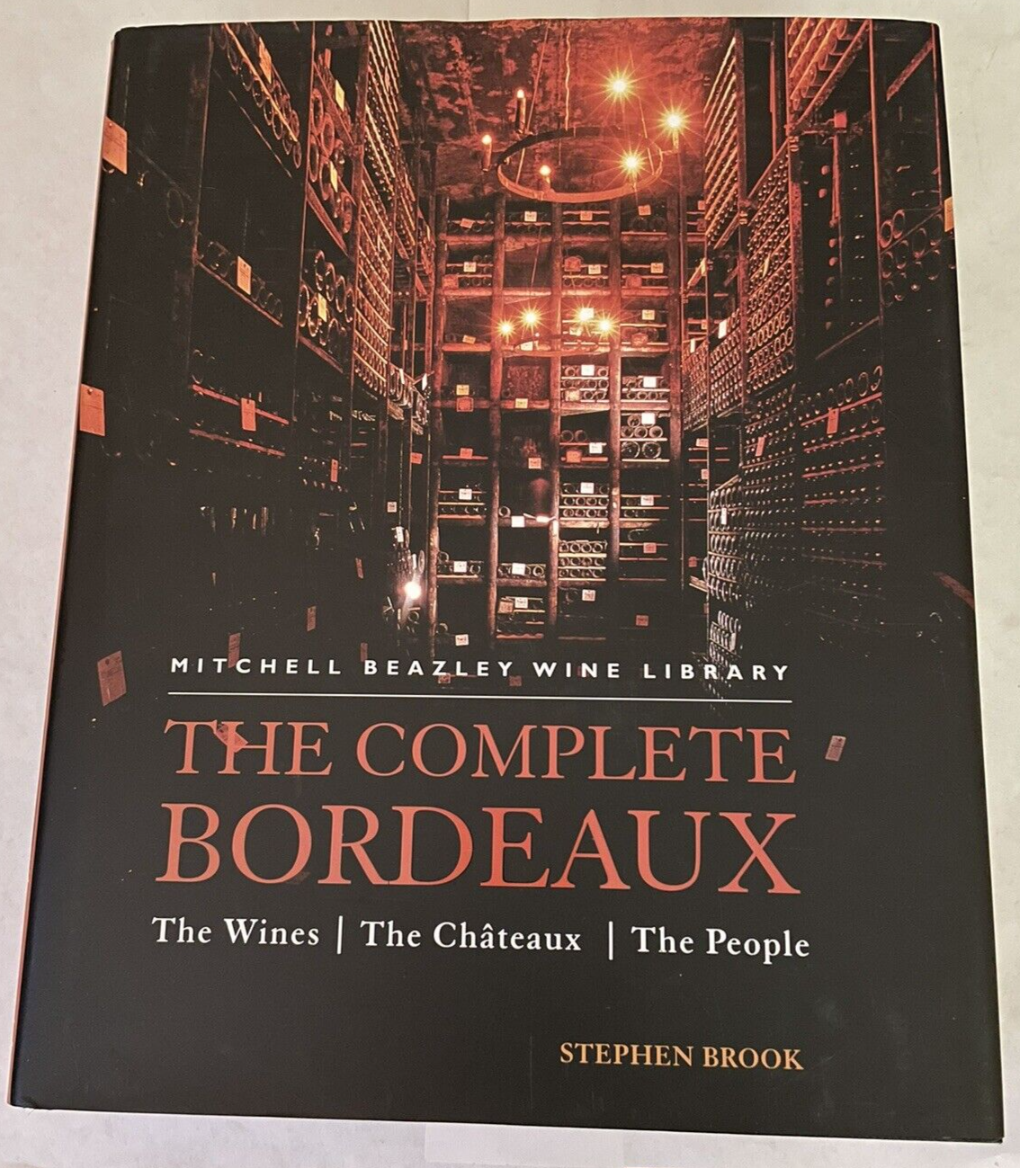 The Complete Bordeaux :Stephen Brook