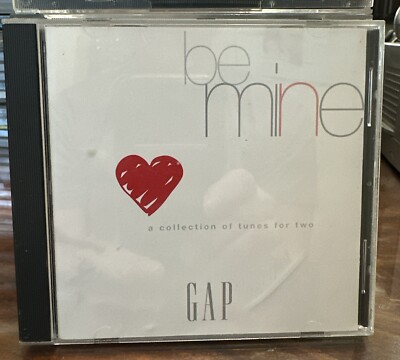 Be Mine a Collection of Tunes for Two Audio CD GAP Various Artists Groove Theory