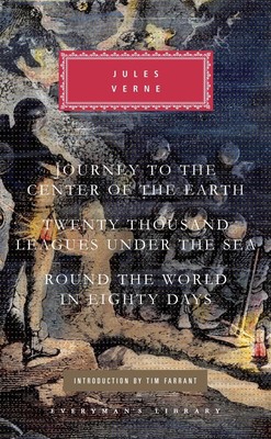 Three Novels: Journey to the Center of the Earth / Twenty Thousand Leagues U...