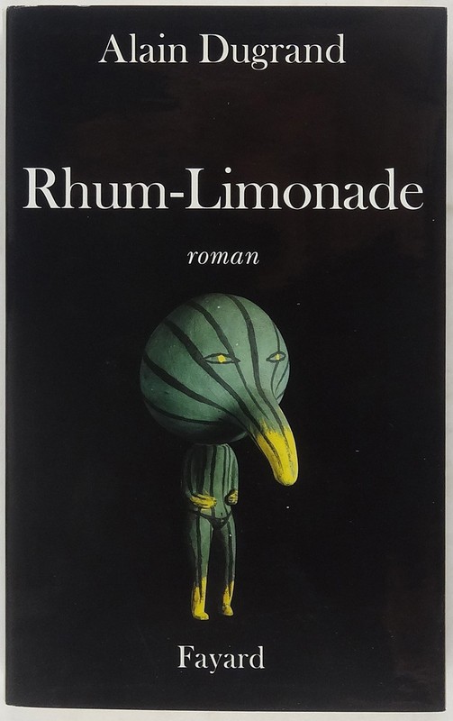 Rhum-Limonade Alain Dugrand 2001 Envoi