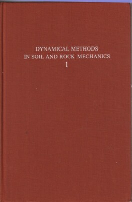 Dynamic Response And Wave Propagation In Soils By Prange, B.