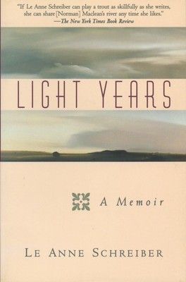 Light Years: A Memoir - Schreiber, Le Anne - Paperback - Acceptable
