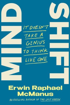 Mind Shift: It Doesn't Take a Genius to Think Like One Hardcover   2023 by Er...