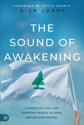 The Sound of Awakening: A Prophetic Call for Everyday People to Arise and Rel...