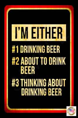 I'M EITHER! MADE IN USA METAL SIGN 8X12 FUNNY MAN CAVE BAR GARAGE BEER DRINKING