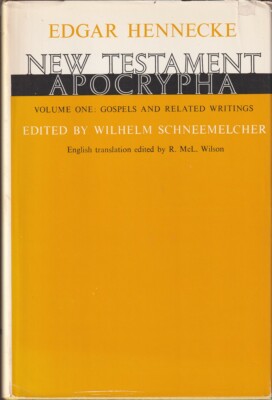 New Testament Apocrypha, Vol. 1, Gospels And Related
