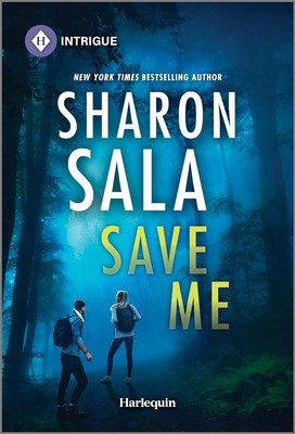 Save Me (Harlequin Intrigue) Mass Market PAPERBACK   2024 by Sharon Sala